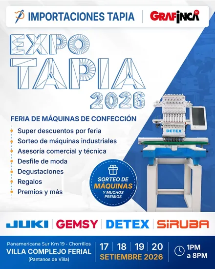 EXPO TAPIA 2026 — Feria de máquinas de confección, 17 al 20 de setiembre, Villa Complejo Ferial, Panamericana Sur Km 19, Chorrillos